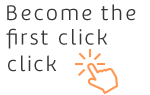 Become the first click
